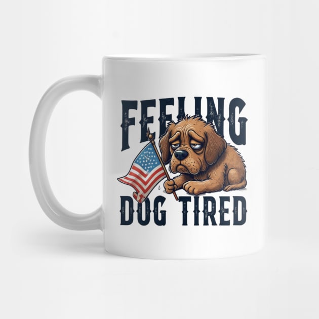 Feeling-Dog-Tired by Creatifly Graphic Tees